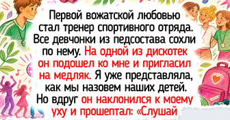Я работала вожатой в летнем лагере и истории оттуда греют сердце спустя десятилетия